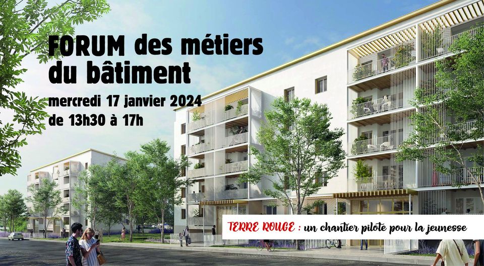 Forum des métiers du bâtiment – Terre Rouge un chantier pilote pour la jeunesse