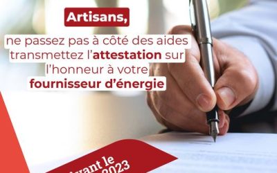 CRISE ENERGETIQUE – transmettez l’attestation sur l’honneur à votre fournisseur d’énergie avant le 30 juin 2023
