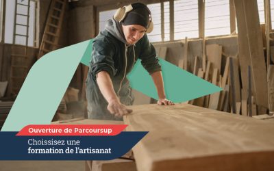 Ouverture des vœux : Les formations de l’artisanat sont aussi sur Parcoursup !