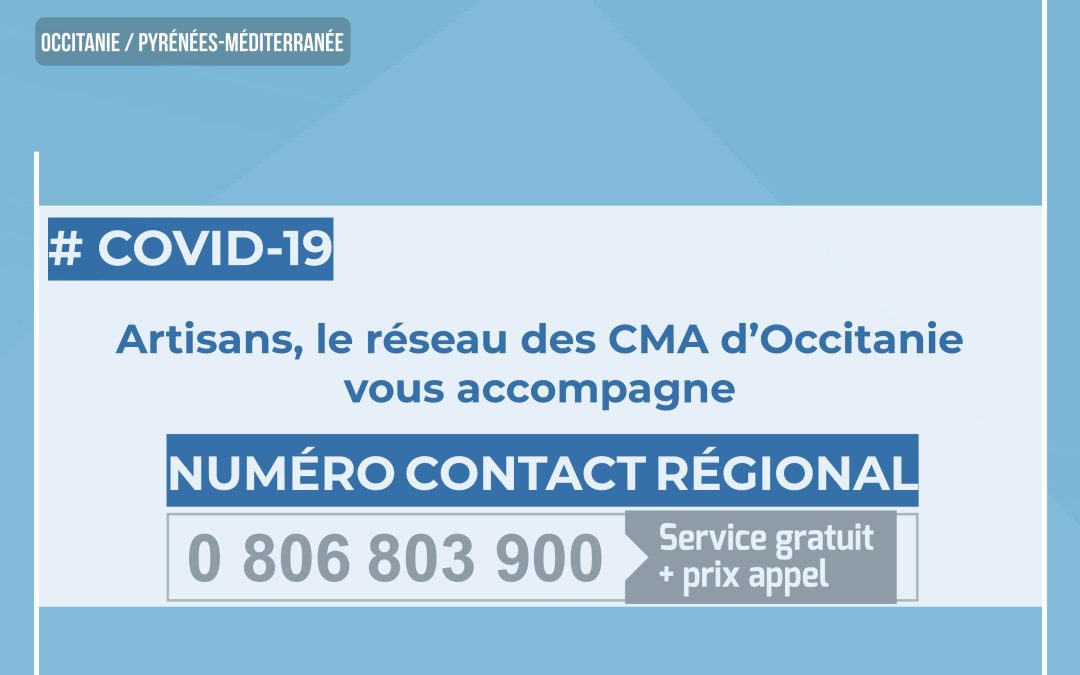 #COVID19 – La CMAR Occitanie réactive son numéro d’urgence pour les artisans