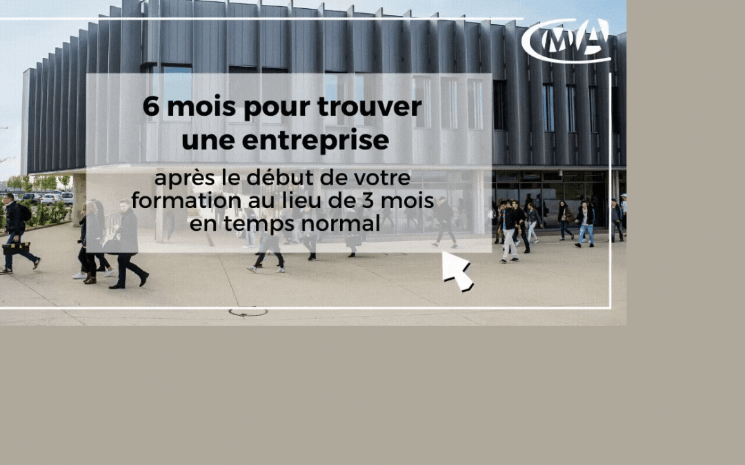 Six mois pour trouver son contrat d’apprentissage après le début de la formation au lieu de 3 en temps normal