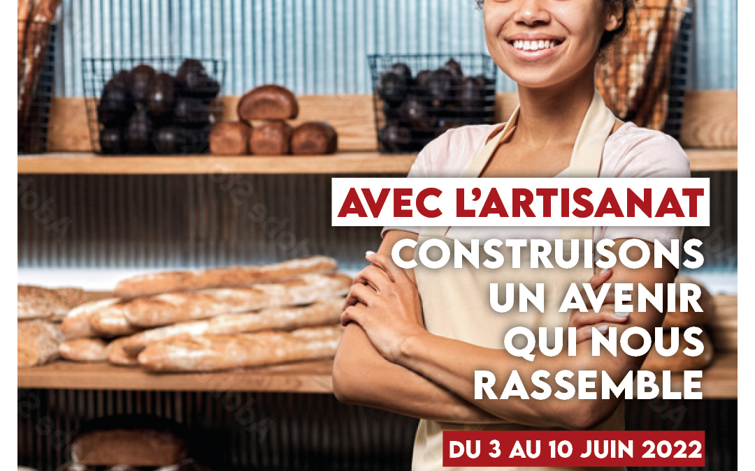 Semaine Nationale de l’Artisanat 2022