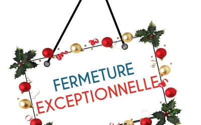 Fermeture exceptionnelle